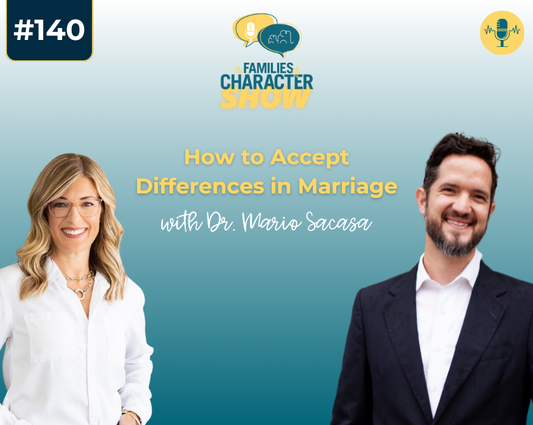 How to Accept Differences in Marriage with Dr. Mario Sacasa